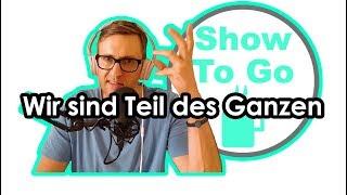 René Schwuchow - Wir sind Teil des Ganzen - Show To Go 34