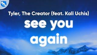 Tyler The Creator - See You Again Clean - Lyrics feat. Kali Uchis