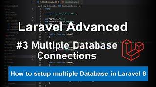 Laravel 8 Advanced - #3 Setup multiple databases