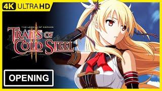 The Legend of Heroes Trails of Cold Steel II Opening  4K 60FPS Remastered