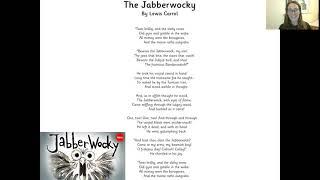 The Jabberwocky by Lewis Carrol