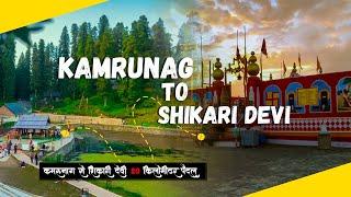 Experience Natures Beauty Kamrunag to Shikari Devi Trek in Mandi Himachal Pradesh