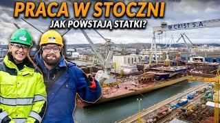 JAK WYGLĄDA PRACA W STOCZNI? Budowa statków krok po kroku  DO ROBOTY