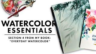 The Beginners Guide to the Watercolor Essentials  PART 4