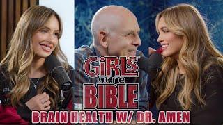 Brain Health w Dr. Amen  Girls Gone Bible