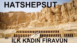 Hatşepsut Kadın Firavun Anıtkabir Nasıl? Neden inşa edilmiş? Al Bahari Luxor Antik Mısır gezisi