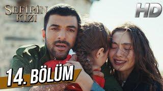 Sefirin Kızı 14. Bölüm Full HD