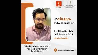 Fahad Lambate - Associate Accessibility Director at Inclusive India Digital First