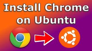 Как установить Google Chrome на Ubuntu Linux