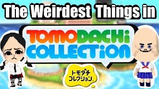 The 11 Weirdest Things in Tomodachi Collection