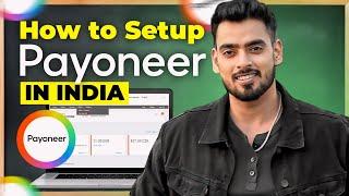 PAYONEER setup from INDIA Step by Step 2024