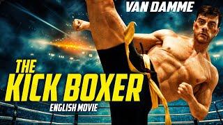 THE KICK BOXER - Hollywood Movie  Jean Claude Van Damme  Blockbuster Action Full Movie In English