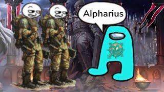 AlphariusWarhammer 40k meme