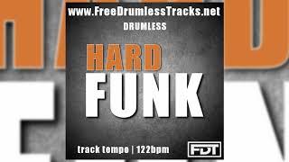 Hard Funk - Drumless www.FreeDrumlessTracks.net