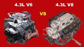 4.3L V6 VS 4.3L V8-WHICH OTHER GUYS MAKES A BETTER BUILDER?