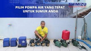 Jangan Salah Pilih Ini Cara Menentukan Pompa Air yang Sesuai Kondisi Sumur  SHIMIZU X ADA MANFAAT