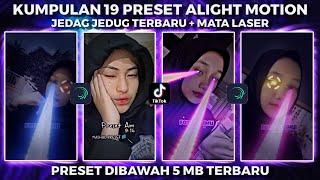 KUMPULAN 19 PRESET ALIGHT MOTION JEDAG JEDUG VIRAL TERBARU + MATA LASER  PRESET DIBAWAH 5 MB