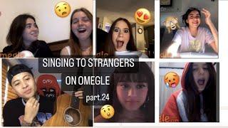 SINGING TO STRANGERS ON OMEGLE PART.24