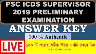 PSC ICDS SUPERVISOR ANSWER KEY 100 % Authentic  ICDS Prelims Exam 2019