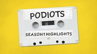 Podiots Season 1 Highlights - VOLUME 1