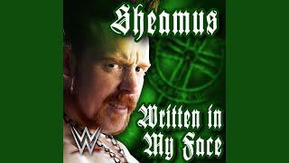 WWE Written in My Face Sheamus