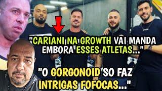 CARIANI NA GROWTH POLÊMICA começou nas GRAVAÇÕES FELIX BONFIM E THIAGO LINS A REAL p GORGONOID TRETA