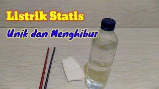 Percobaan listrik statis dengan sedotan dan botol contoh nyata dari pembahasan listrik statis