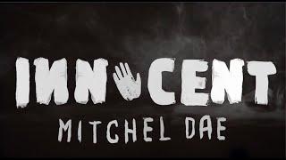 Innocent - Mitchel Dae Official Lyric Video