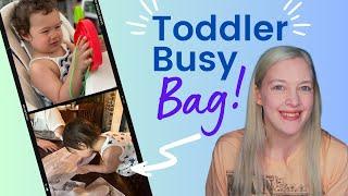 WHATS IN MY TODDLER BUSY ENTERTAINMENT BAG  For Use in Restaurants Cars and Waiting Rooms
