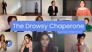 The Drowsy Chaperone - Spotlight Company