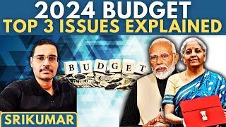 2024 Budget Is Modi Government Listening to Bharat? Top 3 Issues Explained • Srikumar Kannan