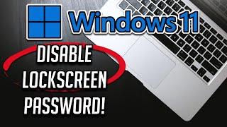 How to Disable Windows 11 Login Password and Lock Screen Tutorial