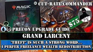 Cut-Rate Commander  Grand Larceny Precon Upgrade Guide