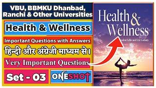HEALTH AND WELLNESS MODEL SET 3   VBU Healtha and wellness important question  vac paper