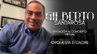 Gilberto Santa Rosa - Invitación Especial Concierto Virtual  Salsa Romántica Para Bailar