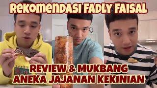 MUKBANG & REVIEW JAJANAN KEKINIAN REKOMENDASI FADLY FAISALDARI CIMOLSEBLAK PANGSITBAKSO ACI