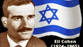 Eli Cohen  Master Israeli Spy - Full Story