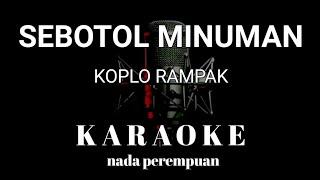 SEBOTOL MINUMAN Karaoke tanpa vokal