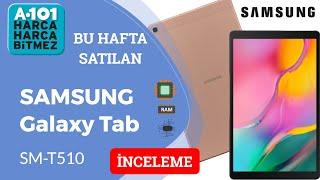 A101 29 Ekim Perşembe  SAMSUNG SM-T510 Tablet İncelemesi  A101 SAMSUNG T510 Tablet  A101 Tablet