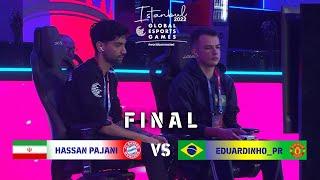 EFOOTBALL 2023 FINAL HASSAN PAJANI IRAN VS EDUARDINHO BRAZIL GLOBAL ESPORTS GAMES ISTANBUL 2022