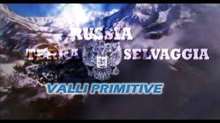 Russia terra selvaggia valli primitive M. ti UraliD. F. degli Urali...