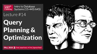 F2023 #14 - Query Planning & Optimization CMU Intro to Database Systems