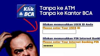 Lupa User ID dan PIN KlikBCA Tanpa ke ATM & Kantor BCA