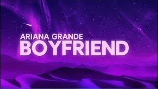 Ariana Grande Social House - boyfriend Lyrics