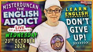 English Addict - 23rd OCTOBER 2024 LIVE stream - Default meaning - Chat Live & Learn English