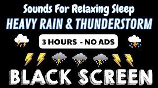 Sleep Hypnosis for Deep Sleep with Heavy Storm Rain & Powerful Thunder ｜ Black Screen No Ads