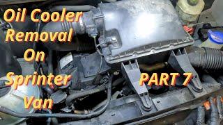 Oil Cooler Replacement On a Sprinter Van  THE END  Part 7