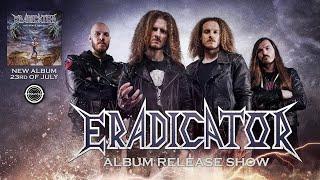 ERADICATOR - Influence Denied - Release Show Thrash Metal 2021