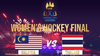 MALAYSIA VS THAILAND  WOMENS HOCKEY FINAL  SEA GAMES 2023 - CAMBODIA #seagames2023 #cambodia2023