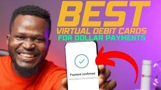 My Best Virtual Debit Card for Dollar Payments in Nigeria No Restrictions